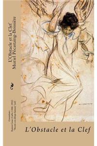 L'Obstacle et la Clef