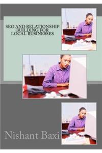 Seo and Relationship Building for Local Businesses