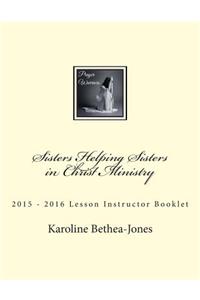 Sisters Helping Sisters in Christ Ministry