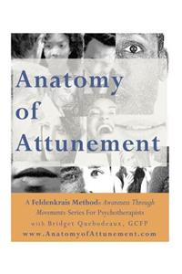 Anatomy of Attunement