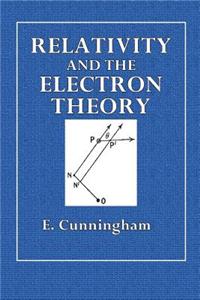 Relativity and the Electron Theory