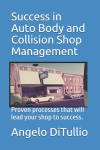 Success in Auto Body and Collision Shop Management