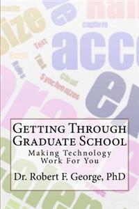 Getting Through Graduate School