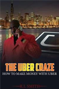 The Uber Craze