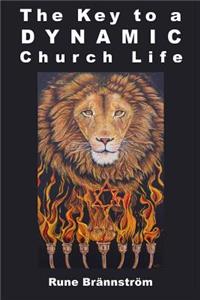 The Key to a Dynamic Church Life