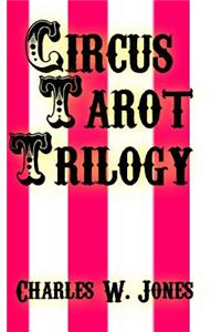 Circus Tarot Trilogy