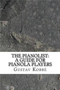 The Pianolist