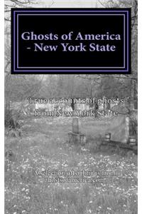 Ghosts of America - New York State