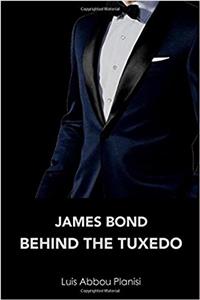 James Bond: Behind the Smoking