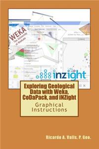 Exploring Geological Data with Weka, CoDaPack, and iNZight