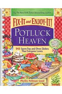 Fix-It and Enjoy-It Potluck Heaven