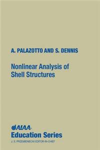 Nonlinear Analysis of Shell Structures