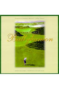 The Road to Ballybunion