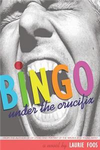 Bingo Under the Crucifix