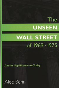 Unseen Wall Street of 1969-1975