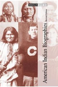 Magill's Choice: American Indian Biographies, Revised Edition