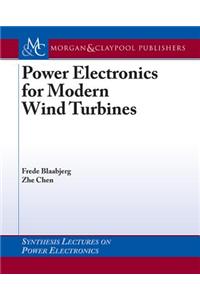 Power Electronics for Modern Wind Turbines