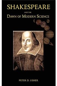 Shakespeare and the Dawn of Modern Science