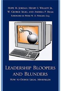 Leadership Bloopers and Blunders