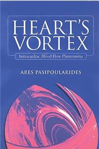 Heart's Vortex: Intracardiac Blood Flow Phenomena