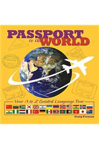 Passport to the World