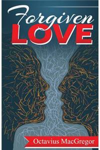 Forgiven Love