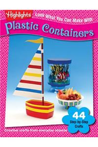 Look What You Can Make With Plastic Containers