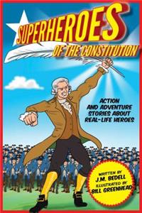 Superheroes of the Constitution