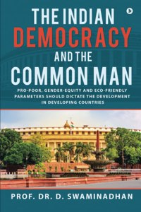 Indian Democracy and the Common Man