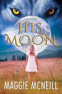 His Moon: A Shifter Romance