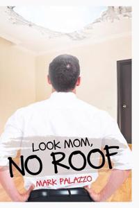 Look Mom, No Roof