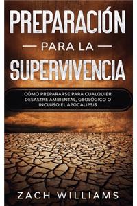 Preparación para la supervivencia