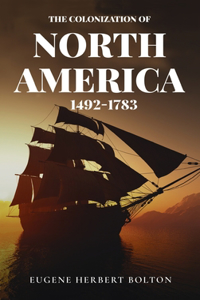 Colonization of North America, 1492-1783