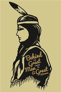 Behind The Great Man There Is A Great Woman