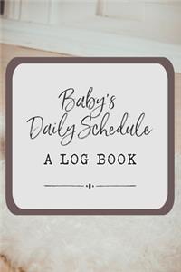 Baby's Daily Schedule, A Log Book