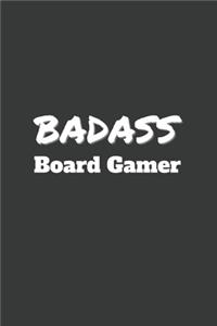 Badass Board Gamer