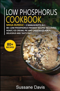 Low Phosphorus Cookbook