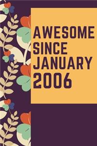 Awesome Since January 2006 Notebook Birthday Gift