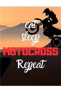Eat sleep MOTOCROSS repeat