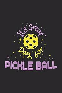 It's a Great Day For Pickleball