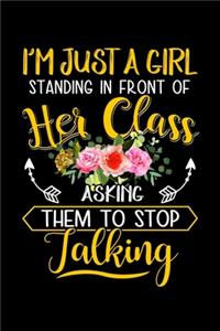 Im Just A Girl Standing In Front Of Her Class Asking Them To Stop Talking