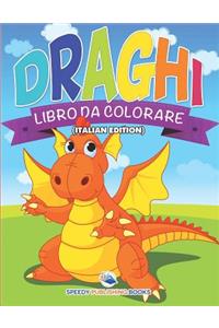 Libro Da Colorare Sui Dinosauri (Italian Edition)