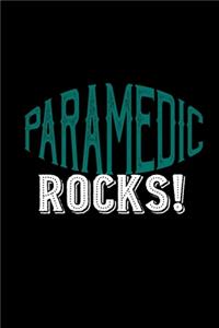 Paramedic rocks!