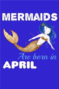 Mermaids Are Born In April