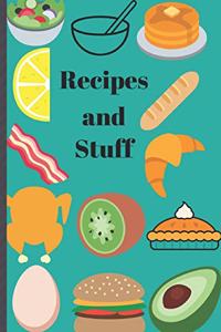 Recipes and stuff