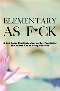 Elementary as F*ck