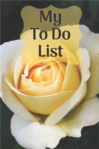 My To Do List - Rose