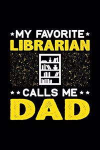 My Favorite Librarian Calls Me Dad
