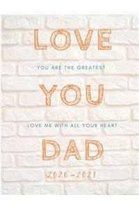 Love You Dad 2020-2021 2 Year Planner