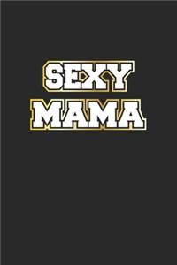 Sexy Mama